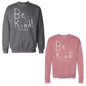 Be Kind Crewneck Sweatshirts