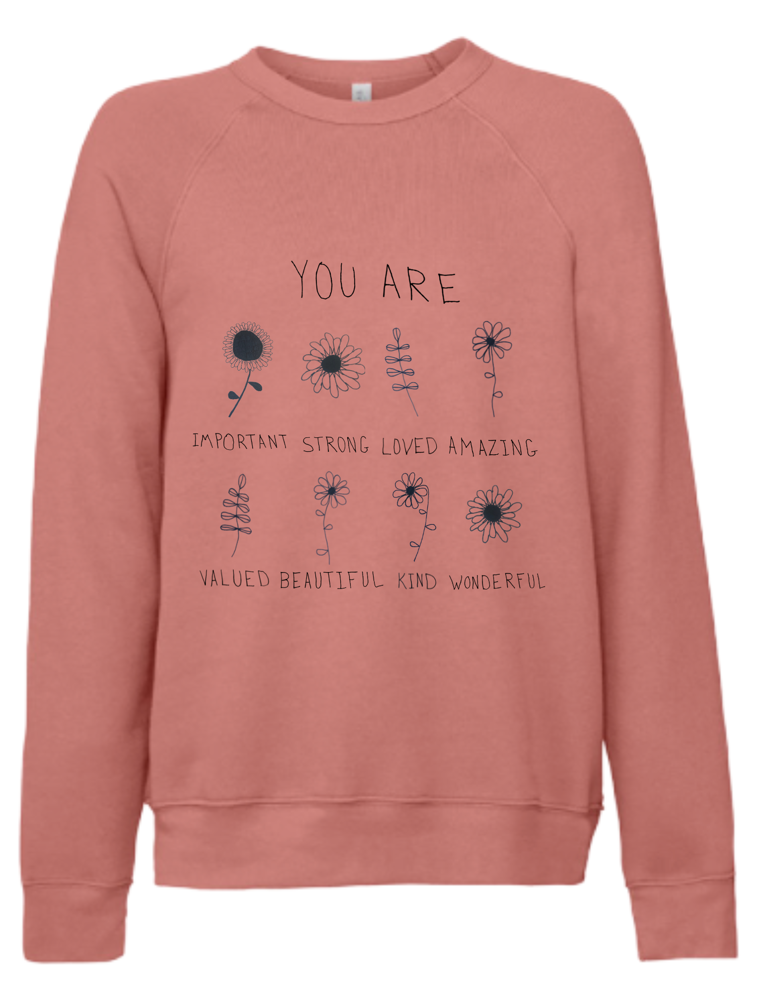 You Are Crew Neck