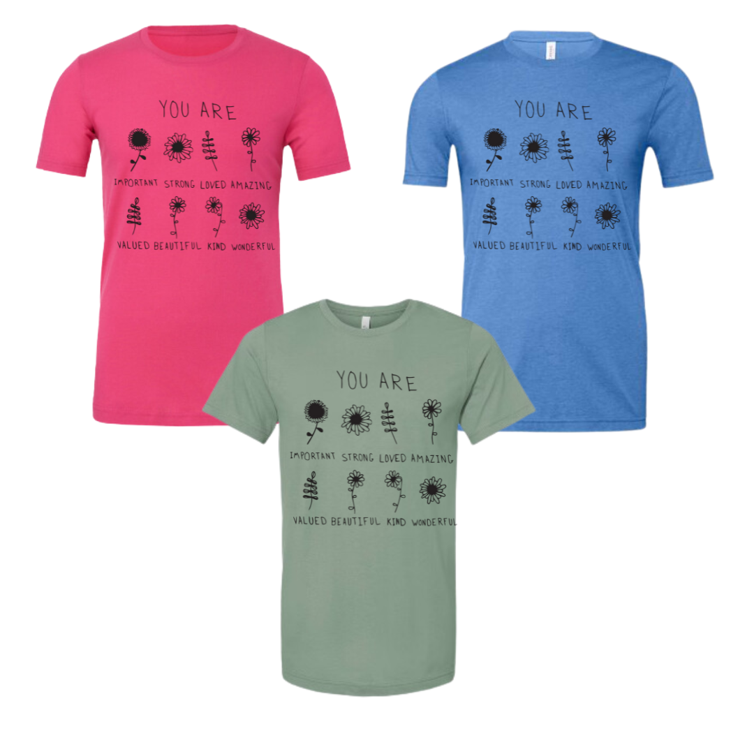 You Are Short Sleeve T-Shirt