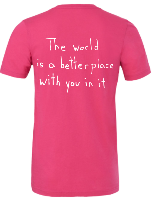 The World Is A Better Place With You In It Pink Short Sleeve Shirt