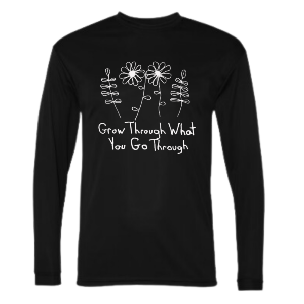 Grow Through What You Go Through Long Sleeve T-Shirt - Image 6