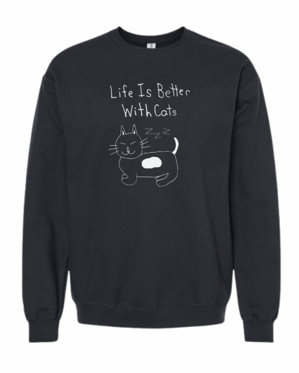 Life Is Better With Cats Crewnecks - Drawn By Uncle Andy - Unisex - Cotton - Made With Love - Image 6