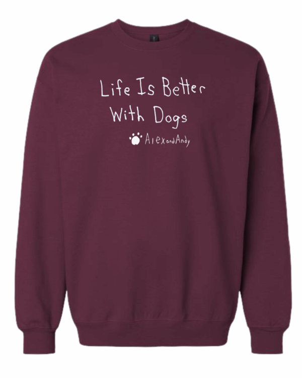 Life Is Better With Dogs Crewnecks - Drawn By Uncle Andy - Unisex - Cotton - Made With Love - Image 8