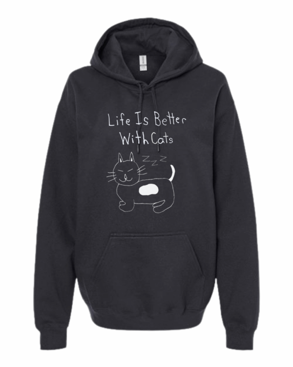 Life Is Better With Cats Hoodie Sweatshirt - Drawn By Uncle Andy - Unisex - Cotton - Made With Love - Image 4