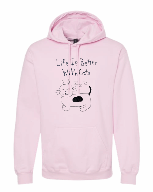 Life Is Better With Cats Hoodie Sweatshirt - Drawn By Uncle Andy - Unisex - Cotton - Made With Love - Image 6