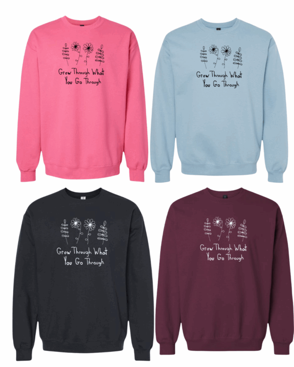 Grow Through What You Go Through Crewnecks - Drawn By Uncle Andy - Unisex - Cotton - Made With Love