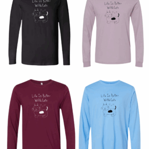 Life Is Better With Cats Long Sleeves - Drawn By Uncle Andy - Unisex - Cotton - Made With Love